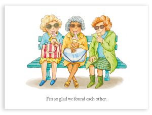Greetings card - Glad we found each other