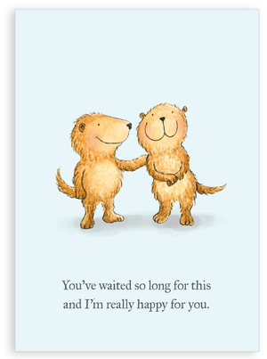 Greetings card - Waited so long