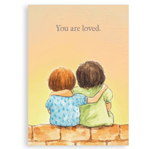 Greetings card - You are loved