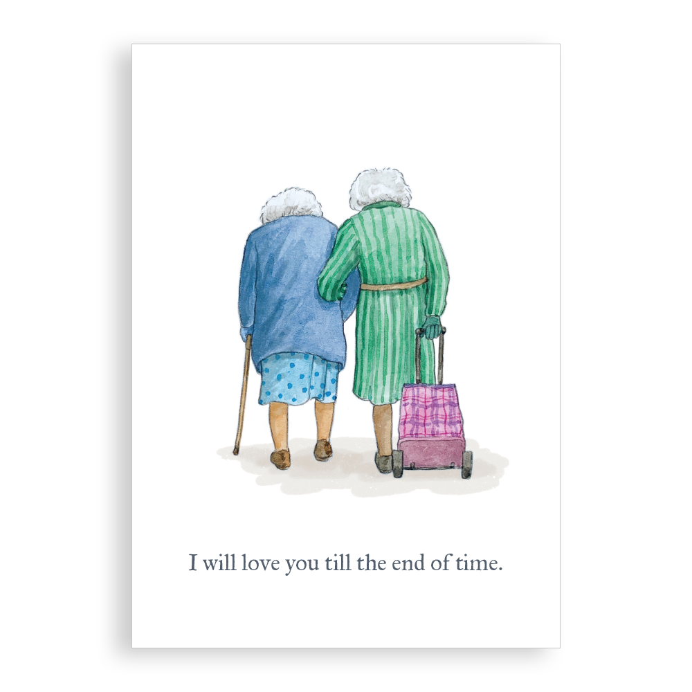 Greetings card - Till the End of Time (Women)