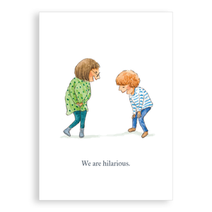 Greetings card - We Are Hilarious
